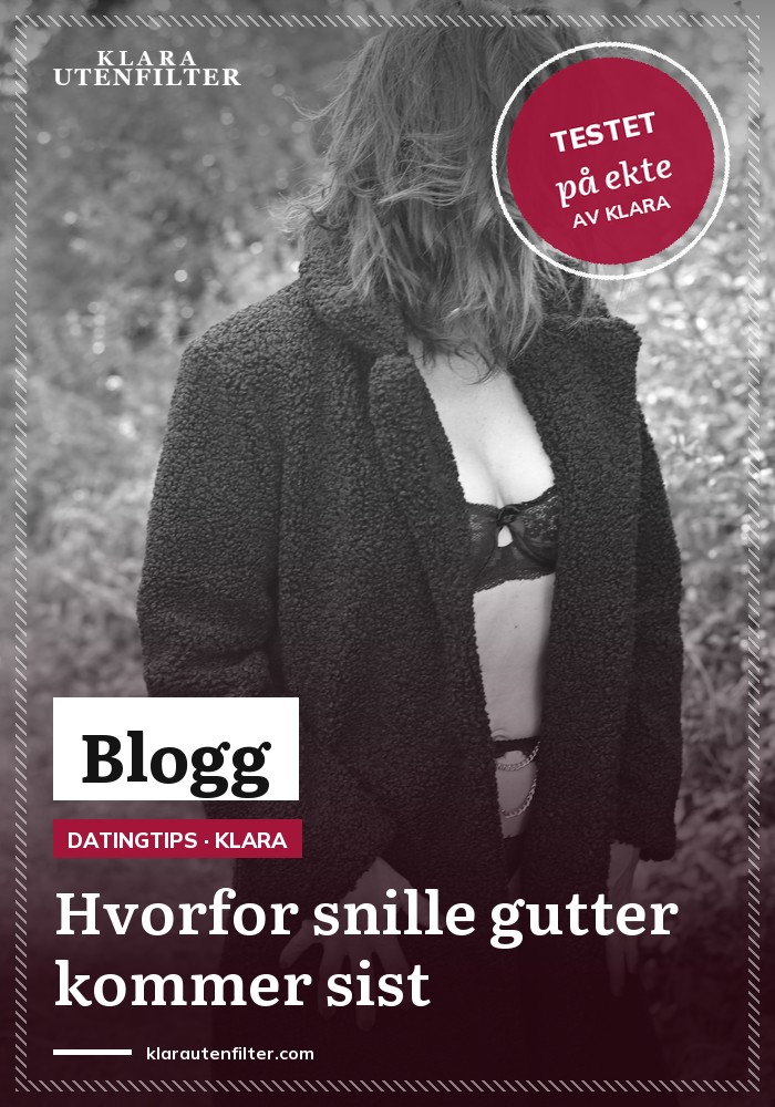4 grunner til at snille gutter sliter med dating